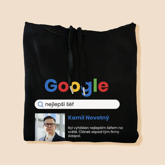 Fotka A Textem: Nejlepší Šéf Výsledek Google - Pánská Mikina S Kapuci