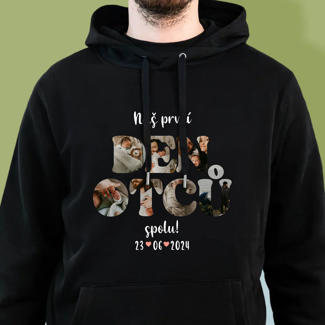 Slovo Z Fotek: Náš První Den Tátů - Pánská Mikina S Kapuci