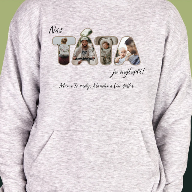 Slovo Z Fotek: Náš Táta Je Nejlepší - Pánská Mikina S Kapuci