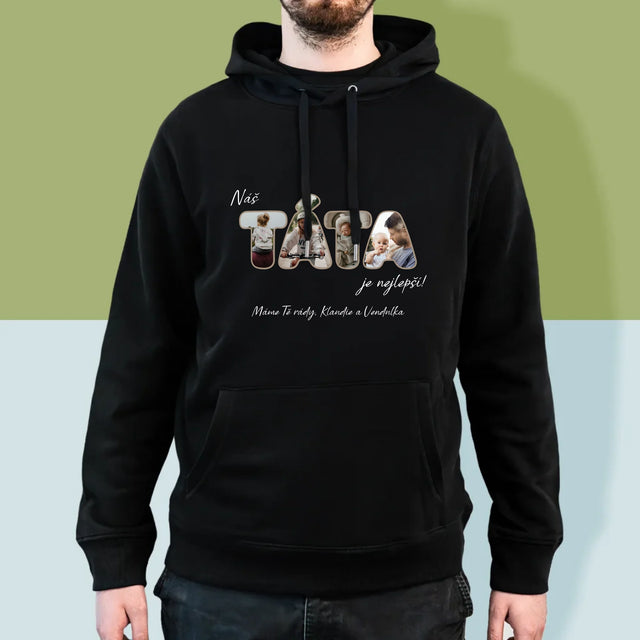 Slovo Z Fotek: Náš Táta Je Nejlepší - Pánská Mikina S Kapuci