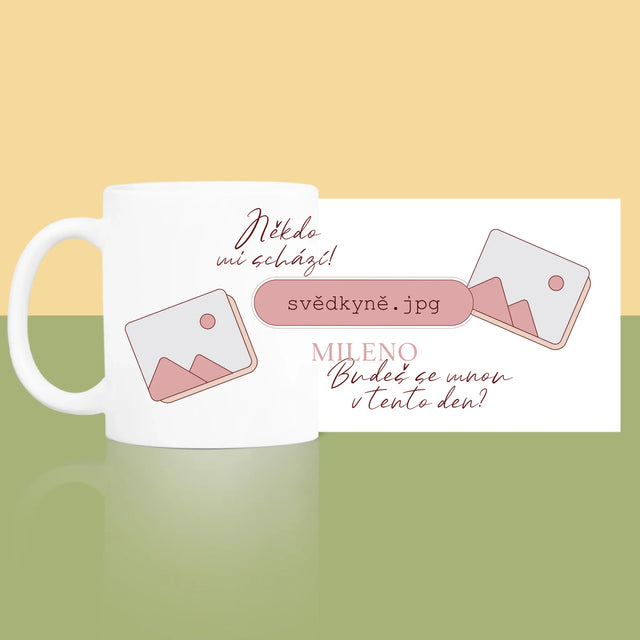 Jméno A Nápis: Někdo Mi Schází Svědkyně - Hrnek