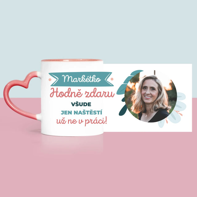 Fotka A Textem: Hodně Zdaru Nikoli V Práci - Hrnek