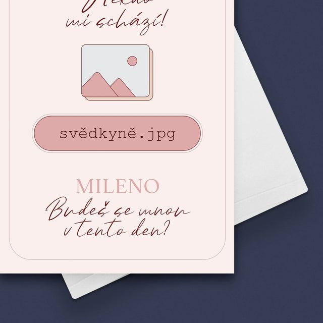 Jméno A Nápis: Někdo Mi Schází Svědkyně - Přání