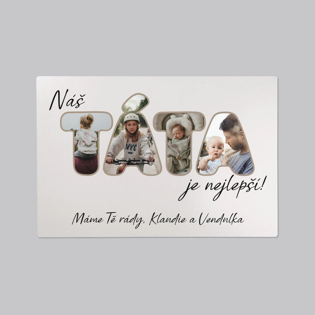 Slovo Z Fotek: Náš Táta Je Nejlepší - Podložka Na Psací Stůl