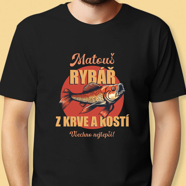 Jméno A Nápis: Rybář Z Krve A Kostí - Pánské Tričko