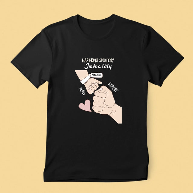 Jméno A Nápis: První Společný Den Tátů - Pánské Tričko