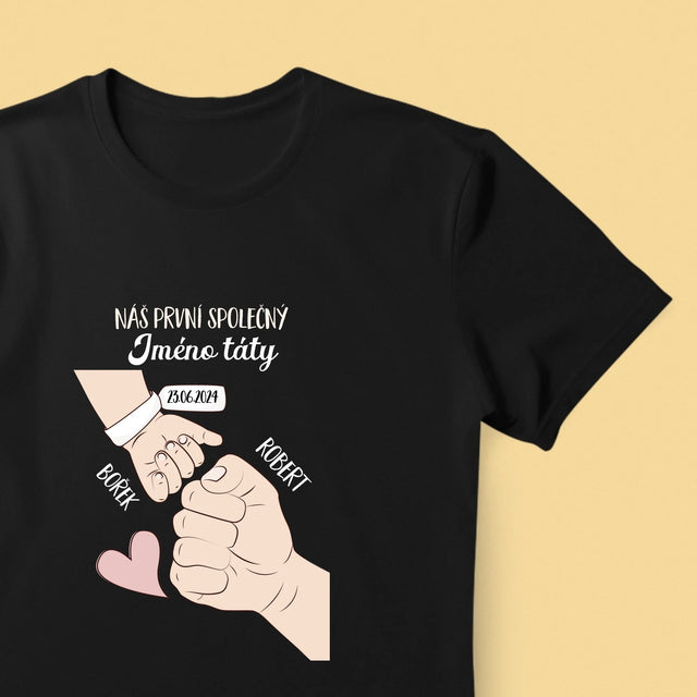 Jméno A Nápis: První Společný Den Tátů - Pánské Tričko