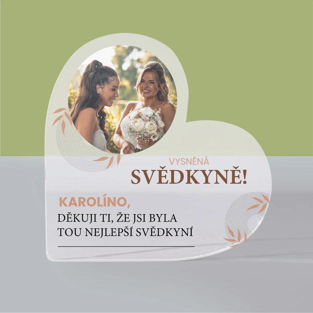 Fotka A Textem: Vysněná Svědkyně - Akrylový Blok Srdce