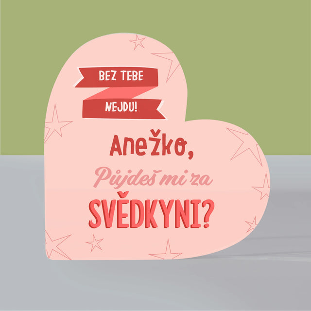Jméno A Nápis: Bez Tebe Nejdu - Akrylový Blok Srdce