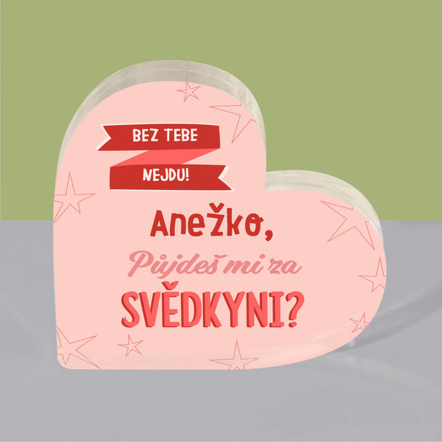Jméno A Nápis: Bez Tebe Nejdu - Akrylový Blok Srdce