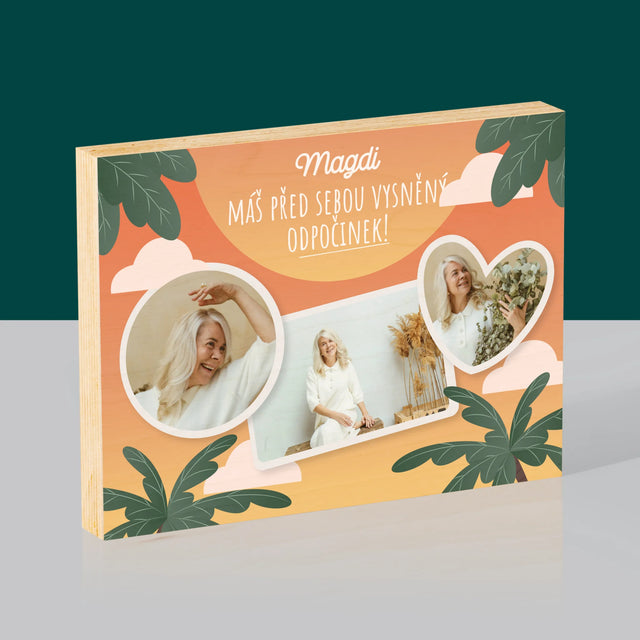 Fotokoláž: Vysněný Odpočinek - Tisk Na Dřevo