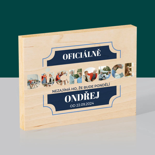 Slovo Z Fotek: Oficiálně Důchodce - Tisk Na Dřevo