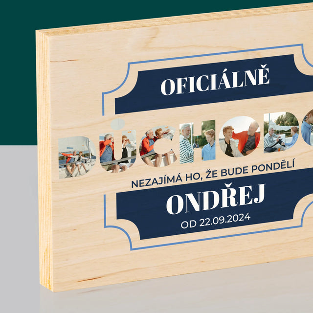 Slovo Z Fotek: Oficiálně Důchodce - Tisk Na Dřevo
