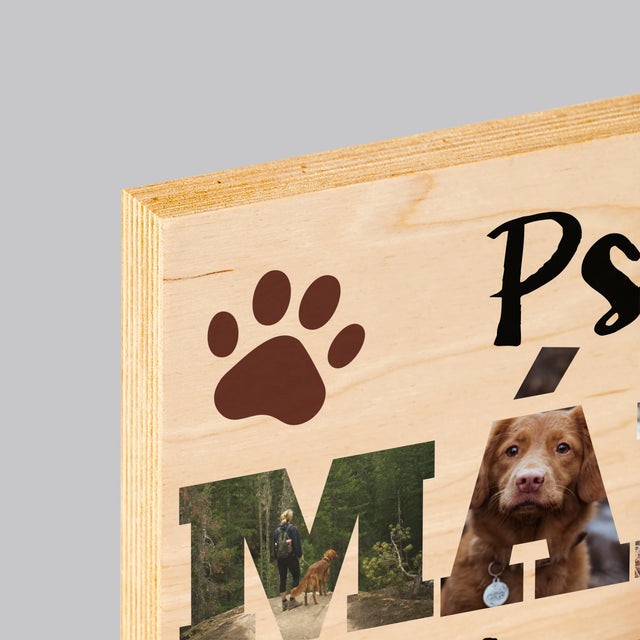 Slovo Z Fotek: Psí Máma Ve Fotkách - Tisk Na Dřevo