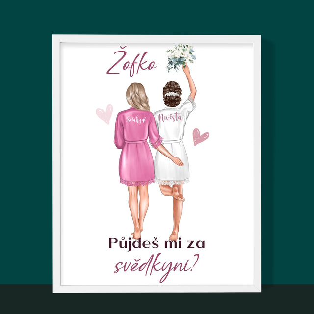 Designér Postav: Půjdeš Mi Za Svědkyni - Tisk V Rámečku