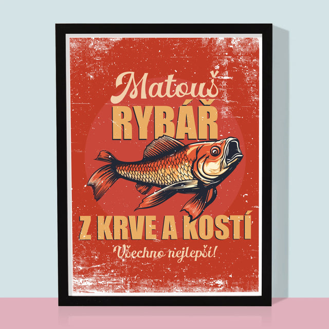 Jméno A Nápis: Rybář Z Krve A Kostí - Tisk V Rámečku