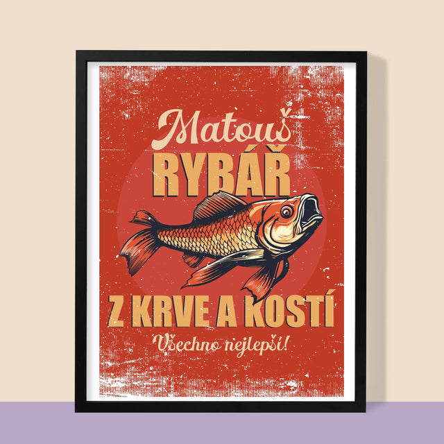 Jméno A Nápis: Rybář Z Krve A Kostí - Tisk V Rámečku