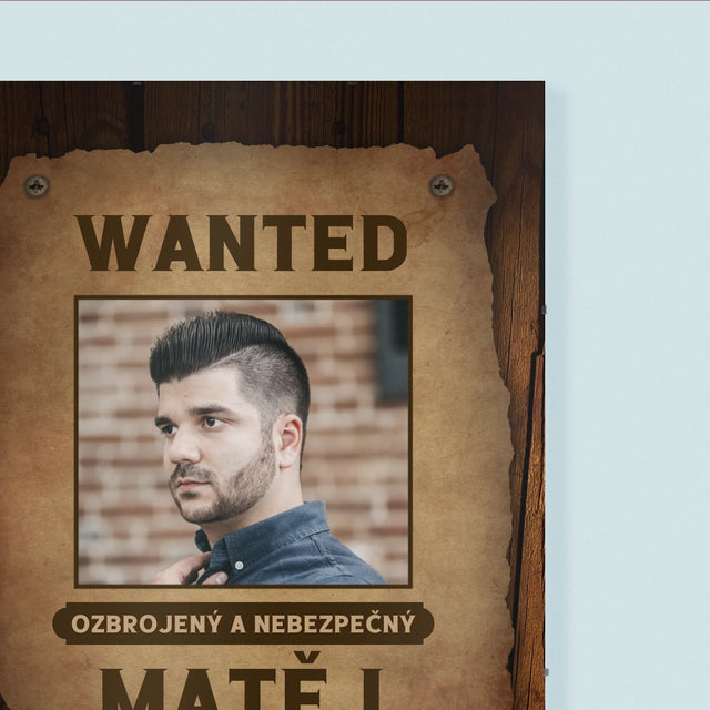 Fotografie a popisek: Hledaný muž - personalizovaný plakát | CZ