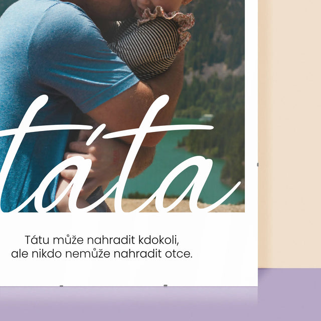 Fotografie a podpis: Věnování nenahraditelnému tátovi - personalizovaný plakát | CZ
