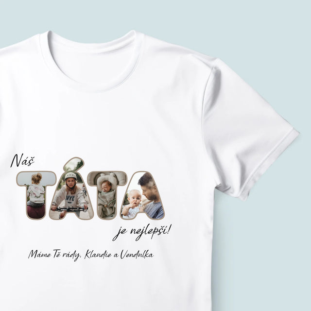 Slovo Z Fotek: Náš Táta Je Nejlepší - Pánské Tričko