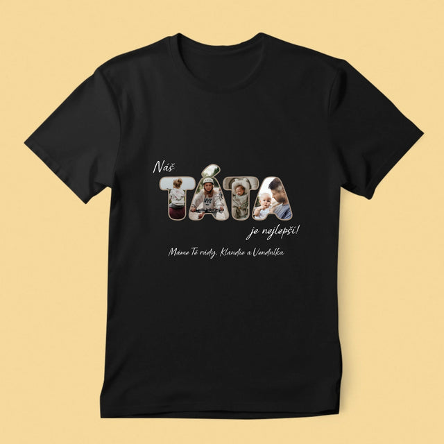 Slovo Z Fotek: Náš Táta Je Nejlepší - Pánské Tričko