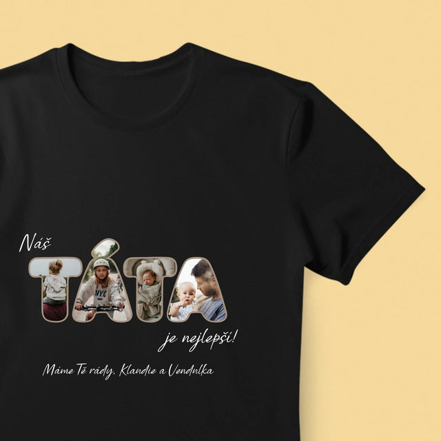 Slovo Z Fotek: Náš Táta Je Nejlepší - Pánské Tričko