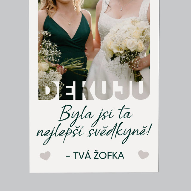 Fotka S Textem: Byla Jsi Ta Nejlepší Svědkyně - Magnet - Obdelník
