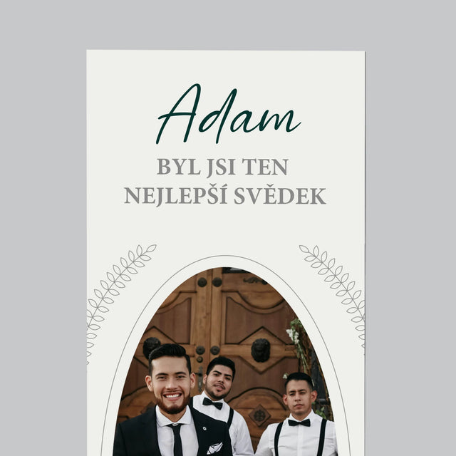 Fotka S Textem: Byl Jsi Ten Nejlepší Svědek - Magnet - Obdelník