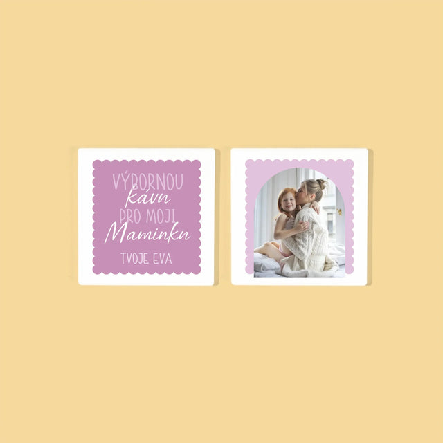Fotokoláž: Výbornou Kávu, Mami - Podtácky Pod Hrnky