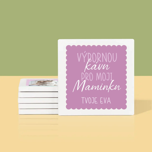 Fotokoláž: Výbornou Kávu, Mami - Podtácky Pod Hrnky