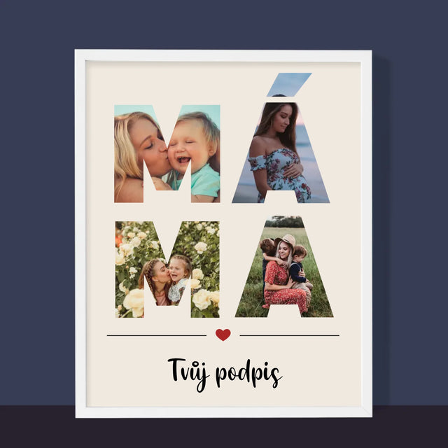 Slovo Z Fotek: Máma Z Fotek - Tisk V Rámečku