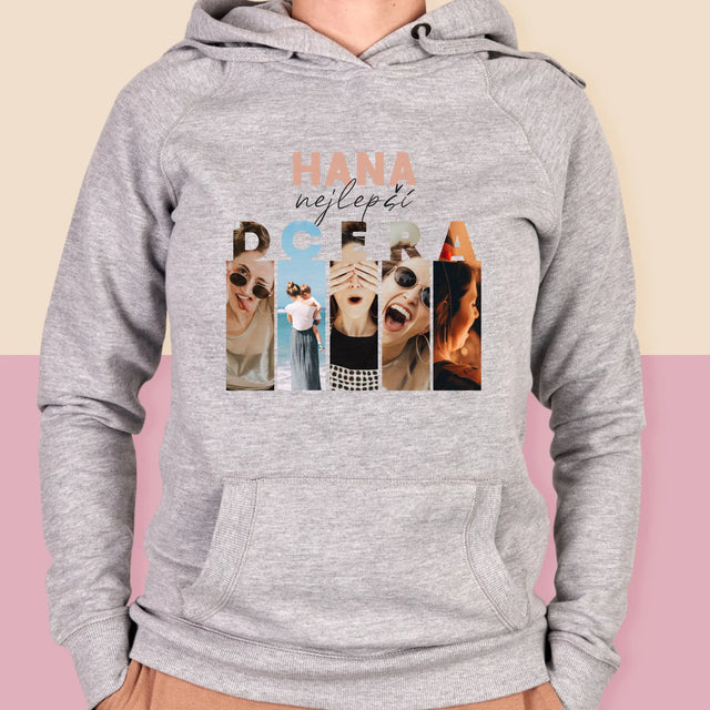 Fotokoláž: Nejlepší Dcera - Dámská Mikina S Kapuci