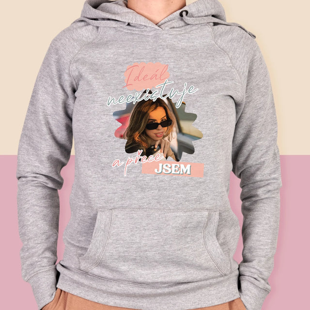 Fotka S Textem: Ideál Neexistuje - Dámská Mikina S Kapuci