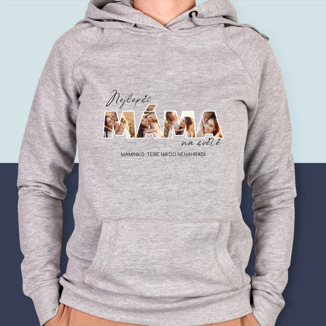 Slovo Z Fotek: Nejlepší Máma Na Světě Fotografie - Dámská Mikina S Kapuci