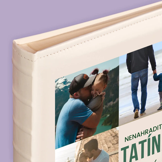 Fotokoláž: Nenahraditelný Tatínek - Fotoalbum