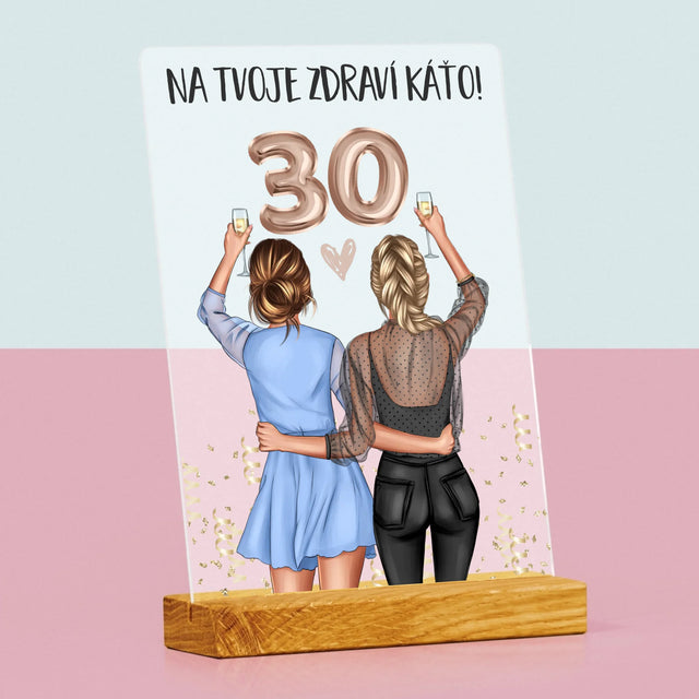 Designér Postav: Na Tvoje Zdraví 30 - Tisk Na Akrylovém Skle