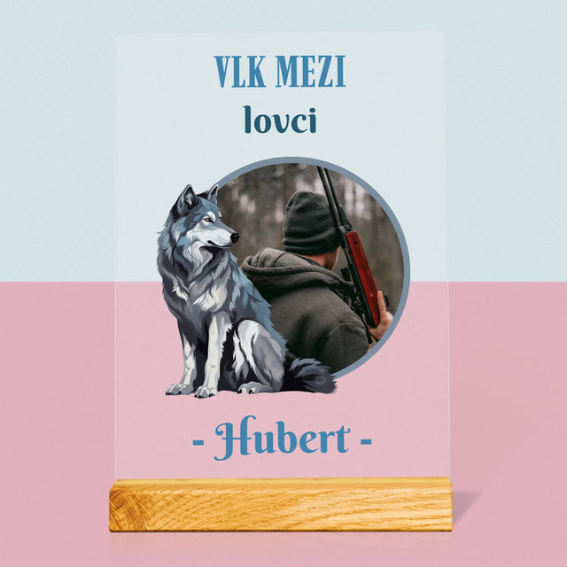 Fotka S Textem: Vlk Mezi Lovci - Tisk Na Akrylovém Skle