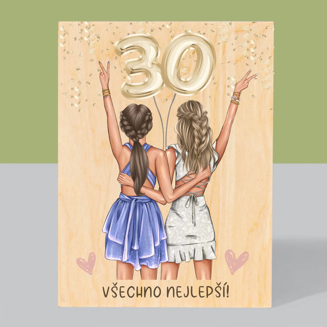 Designér Postav: Kamarádky Třicátiny - Tisk Na Dřevo