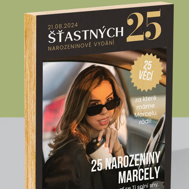 Obálka Časopisu: Šťastných 25 - Tisk Na Dřevo