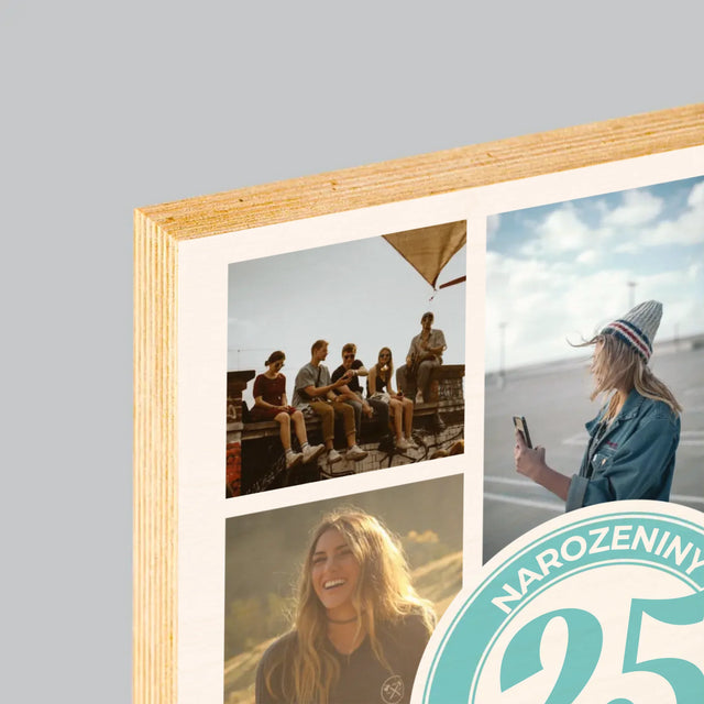 Fotokoláž: 25. Narozeniny - Tisk Na Dřevo