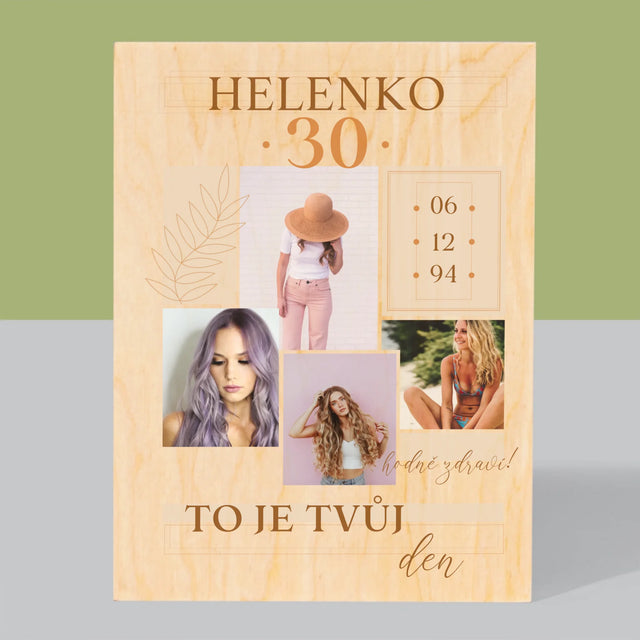 Fotokoláž: To Je Tvůj Den - Tisk Na Dřevo
