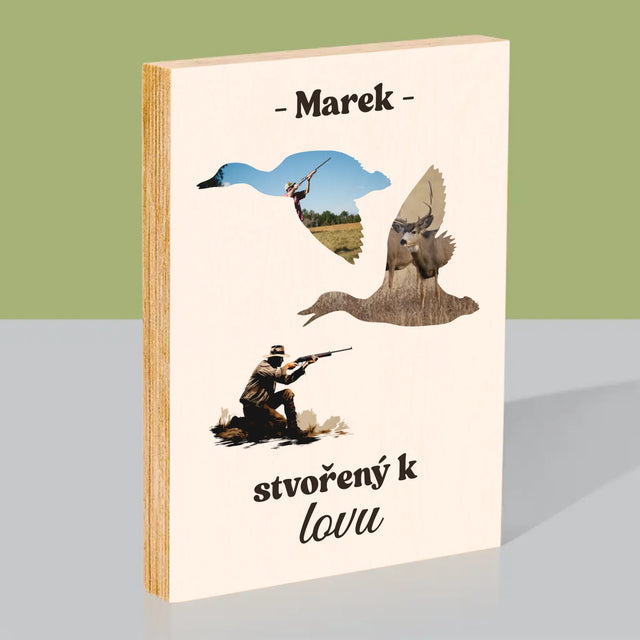 Tvar Z Fotek: Stvořený K Lovu - Tisk Na Dřevo