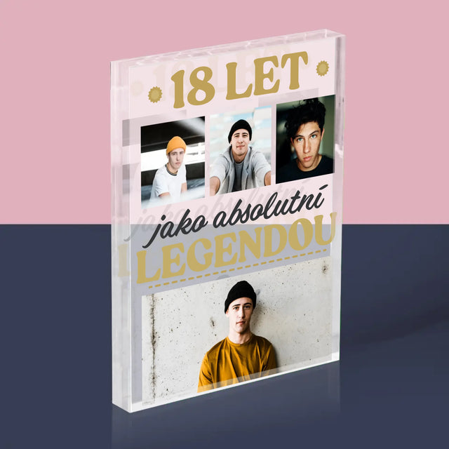 Fotokoláž: 18 Let Bytí Legendou - Akrylový Blok