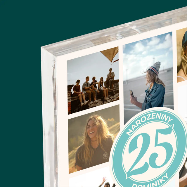 Fotokoláž: 25. Narozeniny - Akrylový Blok