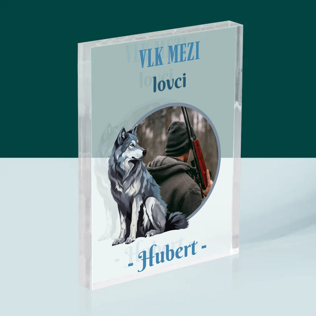 Fotka S Textem: Vlk Mezi Lovci - Akrylový Blok