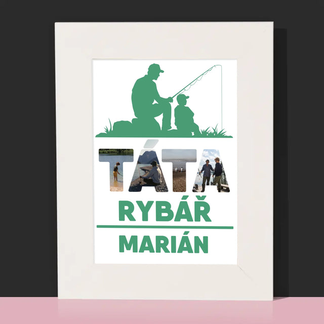 Slovo Z Fotek: Táta Rybář - Fotorámeček