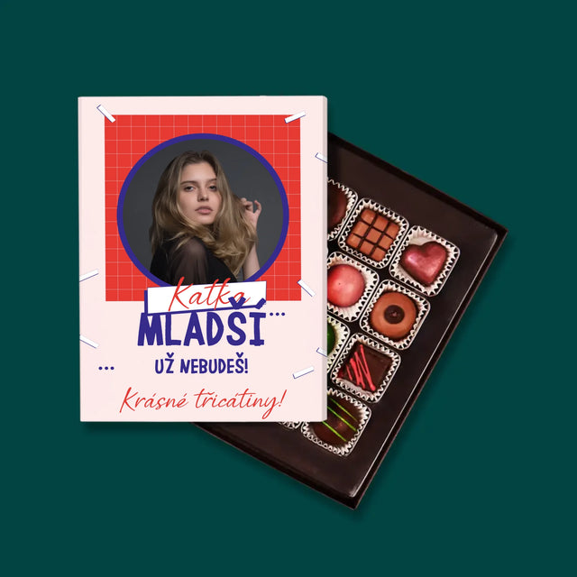 Fotka S Textem: Mladší Nebudeš - Pralinky