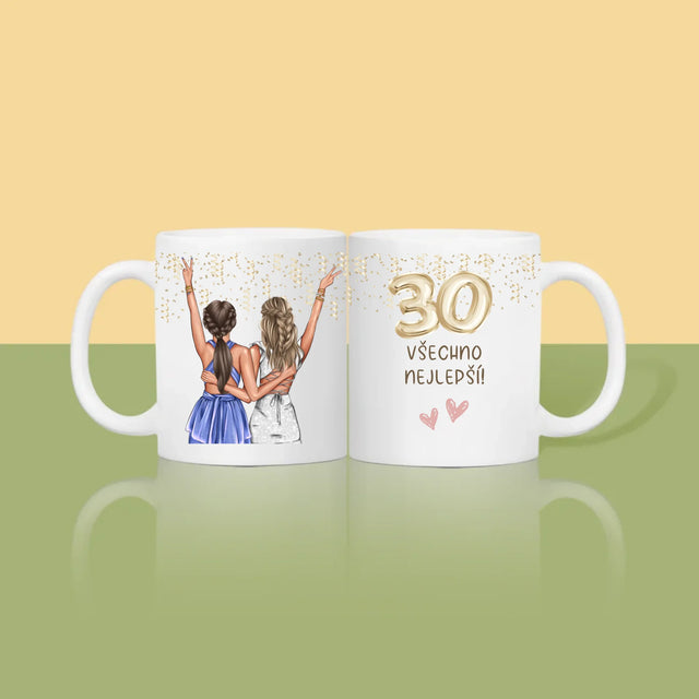 Designér Postav: Kamarádky Třicátiny - Hrnek