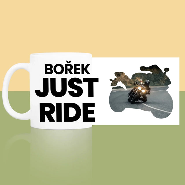 Tvar Z Fotek: Just Ride - Hrnek