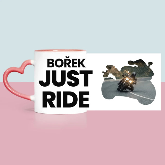 Tvar Z Fotek: Just Ride - Hrnek